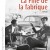 La fille de la fabrique, un nouveau roman de Georges-Patrick Gleize