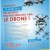 Un nouvel envahisseur des airs : le drone – 19 mars Mirepoix