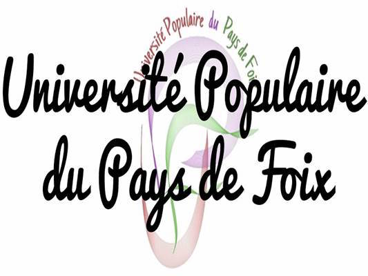 Foix, Conférences de l’Université Populaire du Pays de Foix – 28 février
