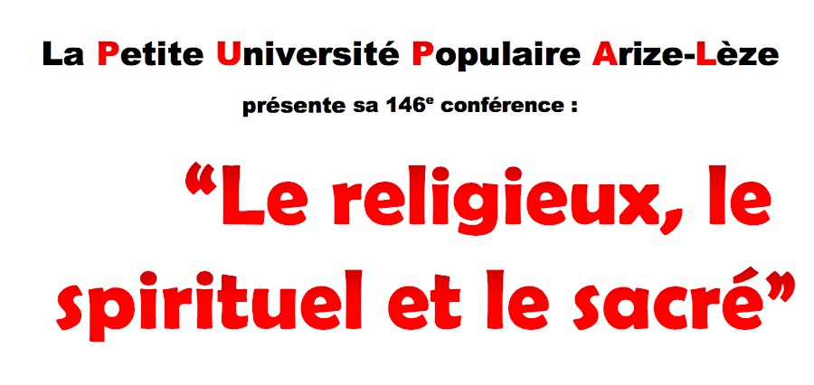 Campagne sur Arize,  conférence « Le religieux, le spirituel et le sacré » – 23 mai
