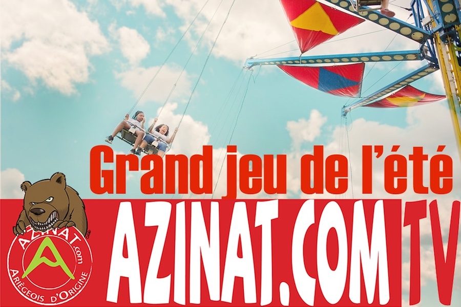 Grand jeu de l’été Azinat.Com TV