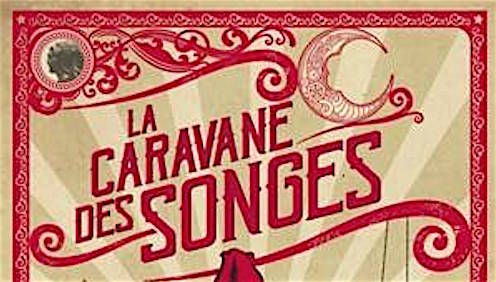 Pamiers : La caravane des songes – 25 & 26 mai