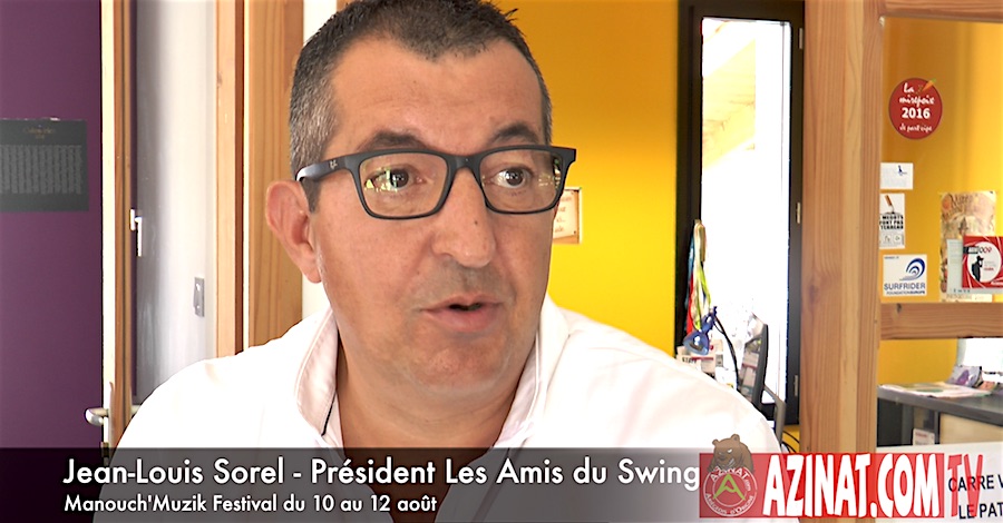 L’invité de la semaine : Jean-Louis Sorel « Manouch’Muzic  Festival »