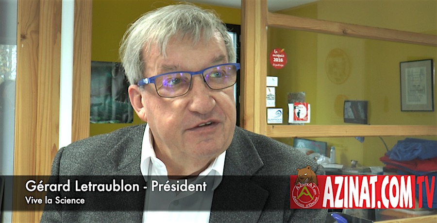 L’invité de la semaine : Gérard Letraublon, Président de « Vive la Science »